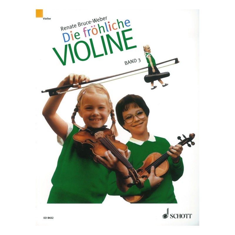 Schott Renate Bruce-Weber - Die fröhliche Violine Vol.3